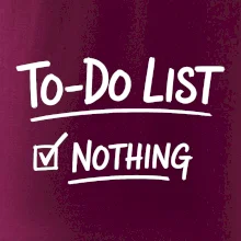 To-Do List - Nothing