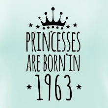 Princesses are born in 1963