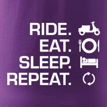 Ride Eat Sleep Repeat moto skútr