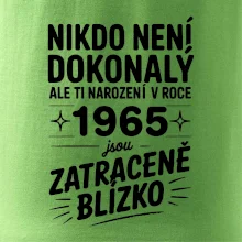 Nikdo není dokonalý ale ti narození v roce 1965 jsou zatraceně blízko
