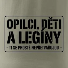 Opilci dětí a legíny, ti se nepřetvařujou