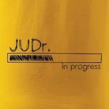 In progress titul JUDr. doktor/ doktorka práv