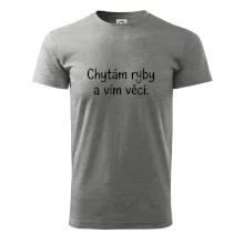 Chytám ryby a vím věci