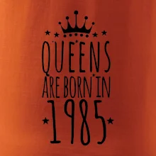 Queens are born in 1985