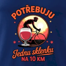 Potřebuju jednu sklenku na 10km