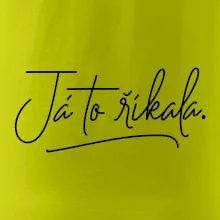 Já to říkala - psací
