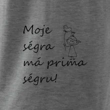 Moje ségra má prima ségru!