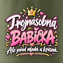 Trojnásobná babička Ale pořád mladá a krásná