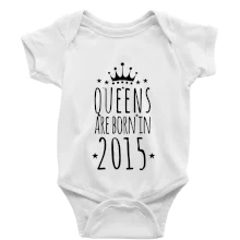 Queens are born in 2015