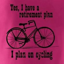 Staré kolo - Yes, I have a retirement plan, I plan on cycling