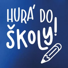 Hurá do školy!