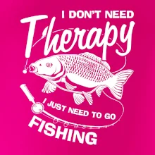 I dont need therapy - fishing