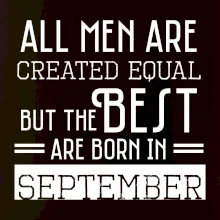 All men are created equal september