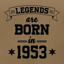 Legends are born in 1953