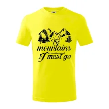 The mountains are calling and i must go