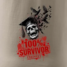 100% SURVIVOR (barely)