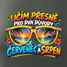 Učím kvůli červenci a srpnu letní prázdniny