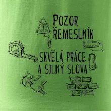 Pozor řemeslník skvělá práce silný slova