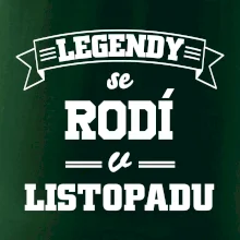 Legendy se rodí v listopadu