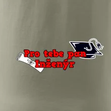 Pro tebe pan Inženýr