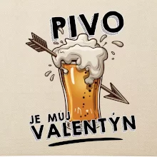 Pivo je můj valentýn