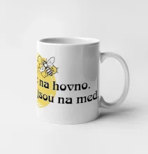 Všechno je na hovno, jen včely na med