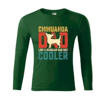 Chihuahua dad like a regular dad Chihuahua dad like a regular dad
