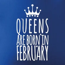Queens are born in February