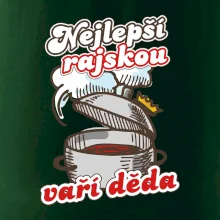 Nejlepší rajskou vaří děda