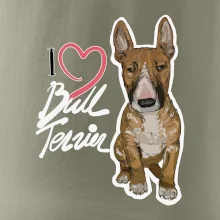 I love bull terrier