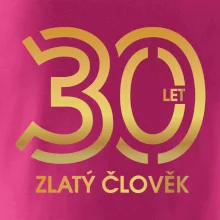 30 let zlatý člověk