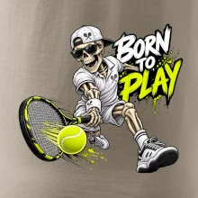 Tenis - Born to play