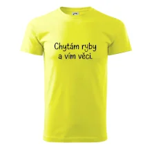 Chytám ryby a vím věci
