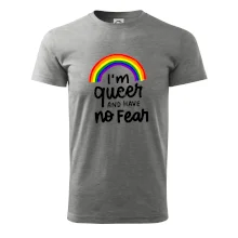 Im queer and have no fear Im queer and have no fear