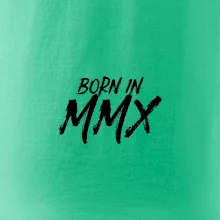 Born in - Římské číslo 2010