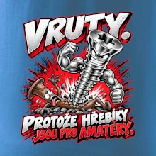 Vruty vítězí nad obyčejnými hřebíky