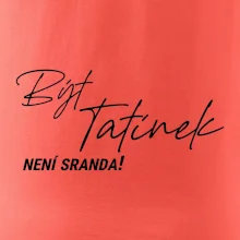 Být tatínek není sranda