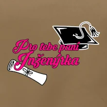 Pro tebe paní inženýrka