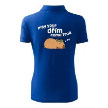 May your dřím come true