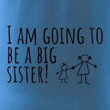 I am going to be a big sister!