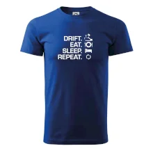 Drift Eat Sleep Repeat Drift Eat Sleep Repeat