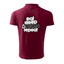 Eat sleep sauna repeat