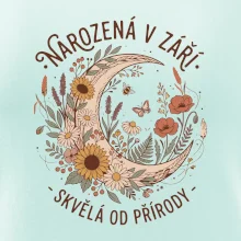 NAROZENÁ V ZÁŘÍ - SKVĚLÁ OD PŘÍRODY