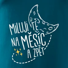 Miluju tě na měsíc a zpět