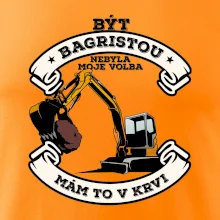 Bagr - být bagristou nebyla moje volba