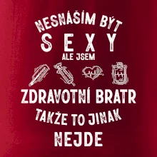 Nesnáším být sexy zdravotní bratr