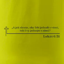 Citáty z bible - Lukáš 6:31