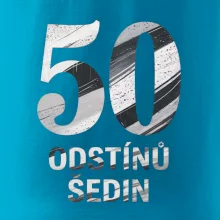50 ODSTÍNŮ ŠEDIN