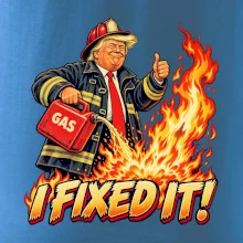 Donald Trump jako hasič I fixed it