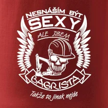 Nesnáším být sexy - bagrista
